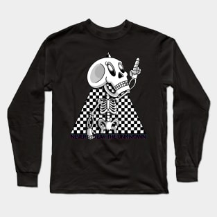 NEVER FEAR THE UNKOWN Long Sleeve T-Shirt